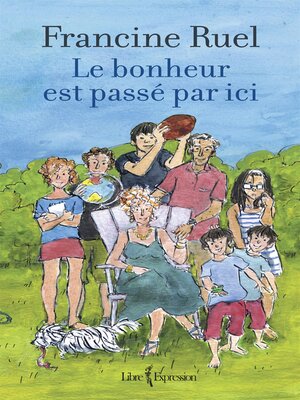 cover image of Le bonheur est passé par ici